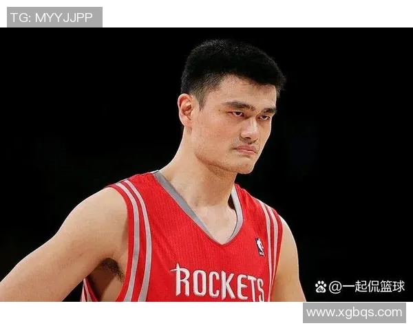 姚明在CBA的统治力与影响力究竟有多强大分析与回顾