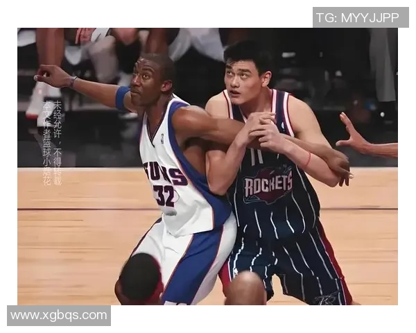 姚明职业生涯最后一场比赛替补出场的感人瞬间与篮球传奇的告别