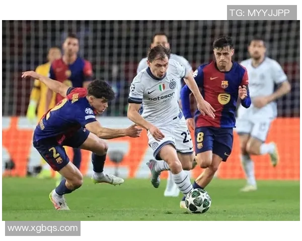 德甲惊天逆转巴萨4-3国米创历史冷门引发全场震动