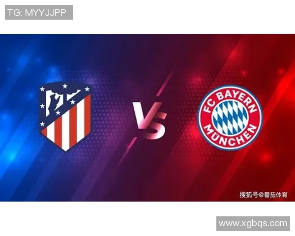 欧联杯惊现冷门拜仁逆转马竞上演经典大战引发全场狂欢