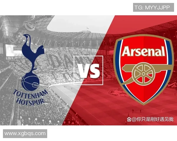 英超激战阿森纳逆转热刺全场沸腾数据深度解析精彩瞬间